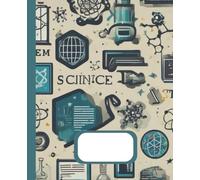 STEM and Science Composition Notebook: for Scientific Fair Projects, Laboratory Notes, and Classroom Use, Engineering Design with Lined Pages