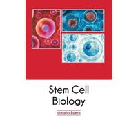 Stem Cell Biology (Copertina rigida)