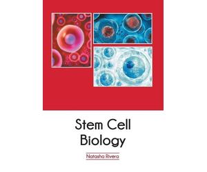 Stem Cell Biology (Copertina rigida)