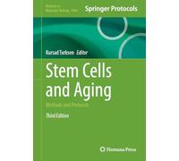 Stem Cells and Aging: Methods and Protocols: 2960