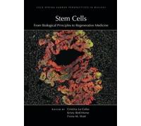 Stem Cells: From Biological Principles to Regenerative Medici (Copertina rigida)