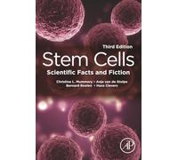 Stem Cells: Scientific Facts and Fiction