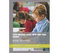 STEM Education Series: Write your retro shooter: using GDevelop