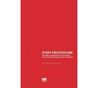 STEM procedure. Strategie di rigenerazione post sisma-Post earthquake regeneration strategies. Ediz. bilingue
