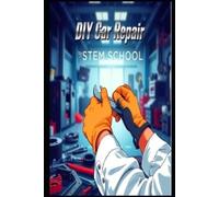 Stem School DIY Car Repair (Tascabile)