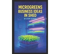 Stem School Microgreens Business Ideas in Shed (Tascabile)