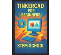 Stem School Tinkercad for Beginners (Tascabile)