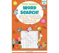 STEM Sparks: Word Search Adventure!: Word Searches with Easy-to-Read Print About Science, Technology, Engineering, and Math | 6x9 Inches, 116 Pages | ... Gift for School, Homeschool, and Curious Kids