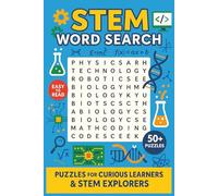 STEM Word Search: Discover Science, Technology, Engineering, And Math Terms With Fun Puzzles-Perfect For Students, Educators, And Curious Minds Interested In STEM Learning And Exploration.