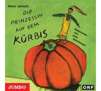 Stemberger,Julia - Die Prinzessin auf dem Kürbis: und andere Geschichten