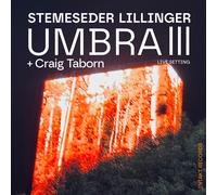 Stemeseder Lillinger & Craig Taborn Umbra III (CD) Album