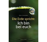 Sten Linnander Die Erde spricht: Ich bin bei euch (Tascabile)