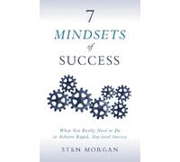 Sten Morgan 7 Mindsets of Success (Tascabile)