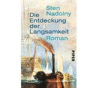 Sten Nadolny Die Entdeckung der Langsamkeit (Tascabile)