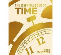 Sten Odenwald The Essential Book of Time (Copertina rigida) Arcturus Concepts