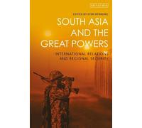 Sten Rynning South Asia and the Great Powers (Tascabile)