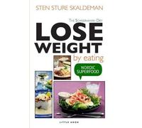 Sten Sture Skaldeman Lose Weight by Eating (Tascabile) Scandinavian Diet