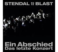Stendal Blast - EIN ABSCHIED - DAS..