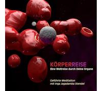 Stendel,Inga - Koerperreise-Eine Weltreise Durch Deine Organe