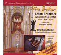 Stender,Ernst-Erich - Bruckner 3 auf Orgel