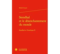 Stendhal et le désenchantement du monde: Stendhal et l'Amérique II: 2