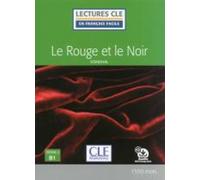 Stendhal Le rouge et le noir - Niveau 3/B1 + Audio (Tascabile)
