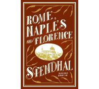 Stendhal Rome, Naples and Florence (Tascabile)