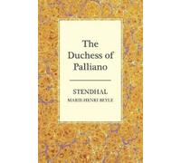 Stendhal The Duchess of Palliano (Tascabile)