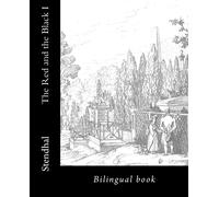 Stendhal The Red and the Black I: Bilingual book (Learn French by Re (Tascabile)