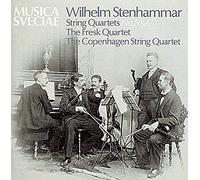 Stenhammar, W. - String Quartets Nos. 5 & 6