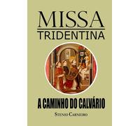Stenio Carneiro Missa Tridentina (Tascabile)