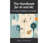 Steno Wickroth The Handbook for AI and ML (Tascabile)