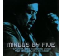 Stenson, Bobo/Ulf Adaker - Mingus by Five