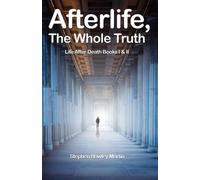 Steohen Hawley Martin The Whole Truth Afterlife (Tascabile)