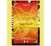 STEP by STEP Book for Horns Level 1: Italian/Spanish