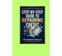 Step by step guide to repairing your credit