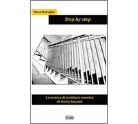 Step by step. La tecnica di scrittura creativa di Dario Amadei