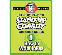 Greg Dean Step By Step to Stand-Up Comedy - Workbook Series (Tascabile)