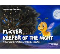 Step into Flicker’s magical night forest - a gentle read-along storybook with song and colouring.