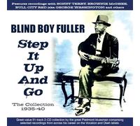 Blind Boy Fuller Step It Up and Go: The Collection 1935-40 (CD) Album
