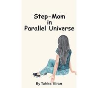 Step-Mom in Parallel Universe