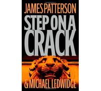 Step on a Crack (Michael Bennett) by James Patterson (2007-02-06)
