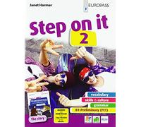 Step on it. Con storia. Per le Scuole superiori. Con e-book. Con espansione online (Vol. 2)