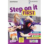 Step on it first. Con storia. Per le Scuole superiori. Con e-book. Con espansione online