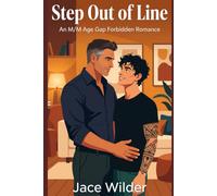 Step Out of Line: An M/M Age Gap Forbidden Romance