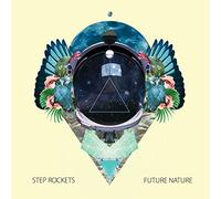 Step Rockets - Future Nature