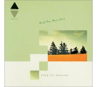 Step to Heaven - Wish You Were Here