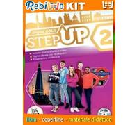 STEP UP 2 PLUS: SB&WB + BOOSTER W/DIG (9780194087889) - Libro Scolastico + Kit Scuola con Copertine Rebillo
