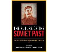 Štěpán Černoušek The Future of the Soviet Past (Tascabile)