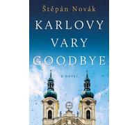Štěpán Novák Karlovy Vary Goodbye (Tascabile)